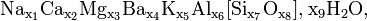 \mathrm{Na_{x_1}Ca_{x_2}Mg_{x_3}Ba_{x_4}K_{x_5}Al_{x_6}[Si_{x_7}O_{x_8}], x_9 H_{2}O},